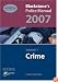 Blackstone's Police Manual: Volume 1: Crime 2007 (Blackstone's Police Manuals)