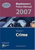 Crime: v. 1 (Blackstone's Police Manuals)