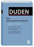 Duden 08. Das Synonymwörterbuch. Ein Wörterbuch sinnverwandter Wörter (Duden)