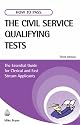 How to Pass the Civil Service Qualifying Tests: The Essential Guide for Clerical and Fast Stream Applicants