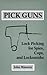  : Pick Guns: Lock Picking for Spies, Cops and Locksmiths
