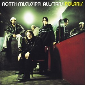 North Mississippi Allstars - Polaris - Zortam Music