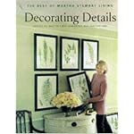 Decorating Details: Projects and Ideas for a More Comfortable, More Beautiful Home (Martha Stewart Living Magazine) book cover