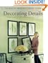 Decorating Details: Projects and Ideas for a More Comfortable, More Beautiful Home