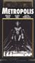 Metropolis [VHS]