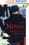 The Ninja and Their Secret Fighting Art