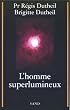 L'homme superlumineux