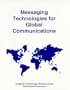 Messaging Technologies for Global Communications