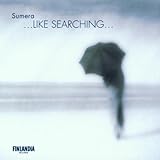 Lepo Sumera:...Like Searching.