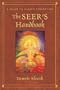 The Seer's Handbook: A Guide to Higher Perception