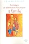 Anthologie de la litt�rature fran�aise sur la famille