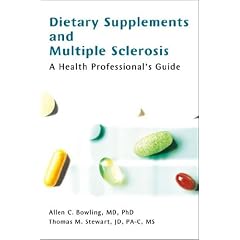 Dietary Supplements and Multiple Sclerosis: A Health Professional's Guide