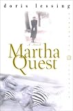 Martha Quest ( Children of Violence )