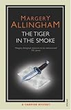 The Tiger in the Smoke