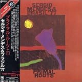 Sergio Mendes & Brasil  77 - Primal Roots