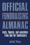 Official Fundraising Almanac: Facts, Figures, and Anecdotes from and for Fundraisers