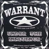 Warrant -  Under the Influence