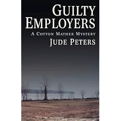 Guilty Employers (A Cotton Mather Mystery)