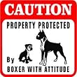CAUTION: BOXER PROTECTION dog warn sign