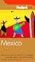 Fodor's Mexico 2004 (Fodor's Gold Guides)