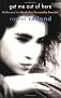 Get Me Out of Here: My Recovery from Borderline Personality Disorder [Paperback] [2004] 1 Ed. Rachel Reiland