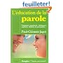 L'Education de la parole