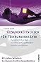Gesundheitscheck f�r F�hrungskr�fte: Ihr pers�nlicher Weg zu mehr Leistungsf�higkeit jenseits aller Moden