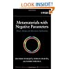 Metamaterials with Negative Parameters: Theory, Design and Microwave Applications (Wiley Series in Microwave and Optical Engineering)