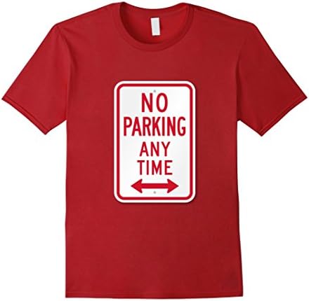 Men's No Parking Any Time Street Sign T Shirt XL Cranberry