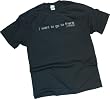 "I Want To Go There." -- 30 Rock Adult T-Shirt