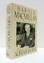 Harold Macmillan: Volume 1:  1894-1956