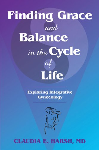 finding grace and balance in the cycle of life exploring integrative gynecology