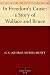 Books : In Freedom's Cause : a Story of Wallace and Bruce