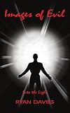 Cover of Images of Evil by Ryan Davies 1420860976