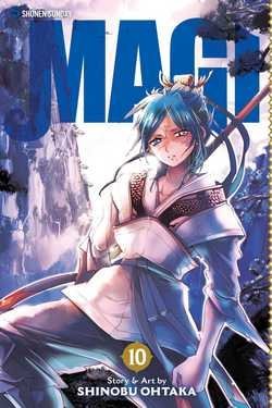 Shinobu Ohtaka: Magi : The Labyrinth of Magic, Vol. 10: The Labyrinth of Magic (Paperback); 2015 Edition