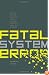 Fatal System Error: The Hunt for the New Crime Lords Who are Bringing Down the Internet