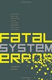 Fatal System Error