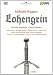  �Richard Wagner: Lohengrin [2 DVDs]�