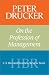 Peter Drucker on the Profession of Management