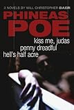 Phineas Poe: Kiss Me Judas, Penny Dreadful, Hell's Half Acre