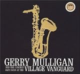 Gerry Mulligan and the Concert Jazz Band at the Village Vanguard