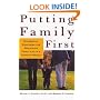 Putting Family First: Successful Strategies for Reclaiming Family Life in a Hurry-Up World