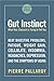Gut Instinct: What Your Stomach is Trying to Tell You
