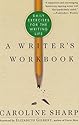 A Writer's Workbook: Daily Exercises for the Writing Life
