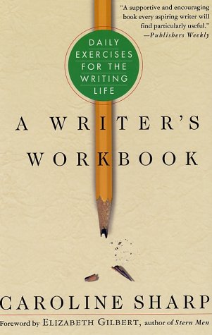 City Travel Guides Discounted  Books : A Writer's Workbook: Daily Exercises for the Writing Life
