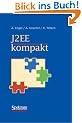 J2EE kompakt. Enterprise Java - Konzepte und Umfeld.