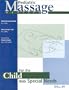 Pediatric Massage Revised for the Child with Special Needs