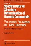 Tables of Spectral Data for Structure Determination of Organic Compounds (Encyclopaedia of Mathematical Sciences)