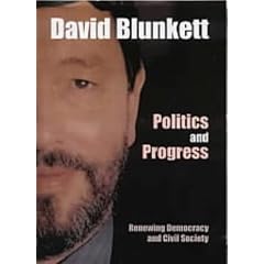 Politics and Progress: Renewing Democracy and a Civil Society