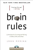 Brain Rules: 12 Principles for Surviving and Thriving at Work, Home, and School (Book & DVD)